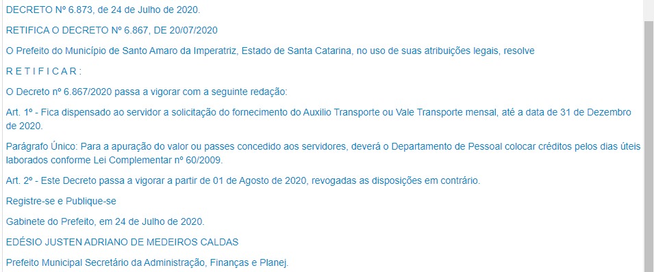 Retificação por favor leiam o decreto da suspensão da assinatura do vale transporte